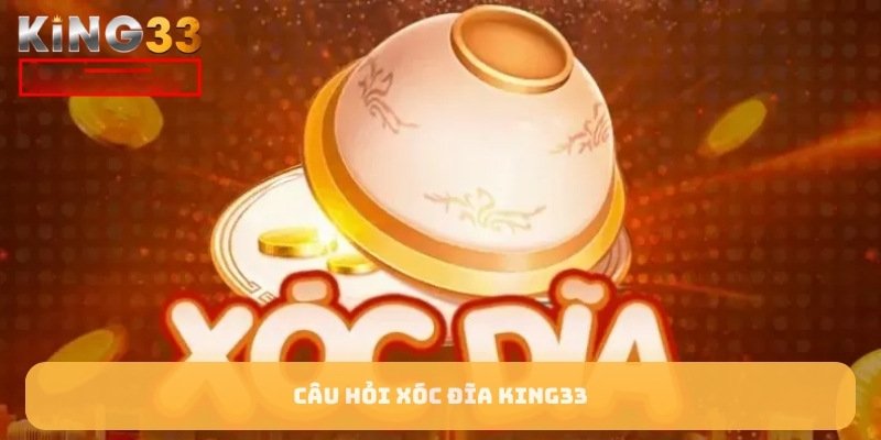 game xóc đĩa đổi thưởng KING33